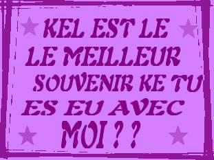 Meilleur souvenir !!!
